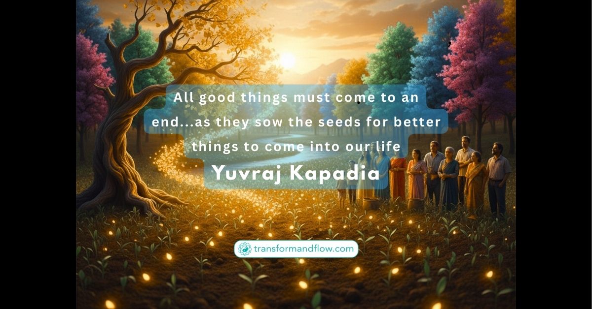 To grow a bigger, stronger garden, sometimes you have to clear the old plants away. Here is why we should stop fearing endings and start seeing them as the start of something better.