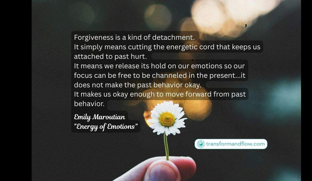 The Art of Energetic Detachment: Why Forgiveness is Your Ultimate Power Move
